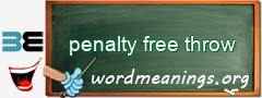 WordMeaning blackboard for penalty free throw